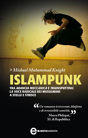 Islampunk - Michael M. Knight - Libro Newton Compton Editori 2010, Grandi tascabili contemporanei | Libraccio.it