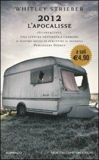 2012. L'apocalisse - Whitley Strieber - Libro Newton Compton Editori 2010, Newton Pocket | Libraccio.it