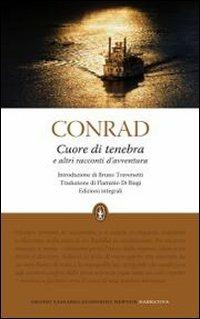 Cuore di tenebra e altri racconti d'avventura. Ediz. integrale - Joseph Conrad - Libro Newton Compton Editori 2010, Grandi tascabili economici | Libraccio.it