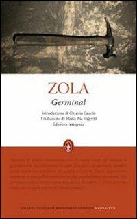 Germinal. Ediz. integrale - Émile Zola - Libro Newton Compton Editori 2010, Grandi tascabili economici | Libraccio.it