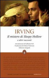 Il mistero di Sleepy Hollow. Ediz. integrale - Washington Irving - Libro Newton Compton Editori 2010, Grandi tascabili economici | Libraccio.it