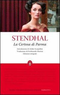 La certosa di Parma. Ediz. integrale - Stendhal - Libro Newton Compton Editori 2010, Grandi tascabili economici | Libraccio.it