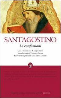 Le confessioni. Testo latino a fronte. Ediz. integrale - Agostino (sant') - Libro Newton Compton Editori 2010, Grandi tascabili economici | Libraccio.it