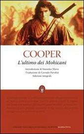L'ultimo dei mohicani. Ediz. integrale