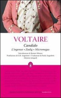 Candido-L'ingenuo-Zadig-Micromegas. Ediz. integrale - Voltaire - Libro Newton Compton Editori 2010, Grandi tascabili economici | Libraccio.it