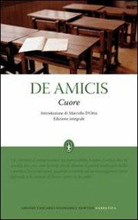 Cuore. Ediz. integrale - Edmondo De Amicis - Libro Newton Compton Editori 2010, Grandi tascabili economici | Libraccio.it