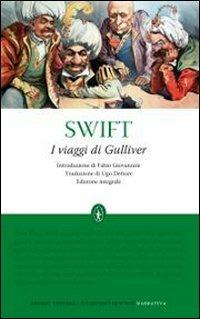 I viaggi di Gulliver. Ediz. integrale - Jonathan Swift - Libro Newton Compton Editori 2010, Grandi tascabili economici | Libraccio.it