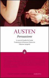 Persuasione. Ediz. integrale - Jane Austen - Libro Newton Compton Editori 2010, Grandi tascabili economici | Libraccio.it