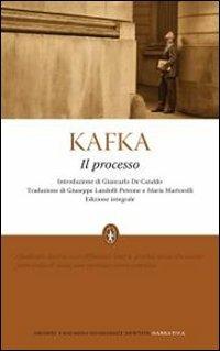 Il processo. Ediz. integrale - Franz Kafka - Libro Newton Compton Editori 2010, Grandi tascabili economici | Libraccio.it