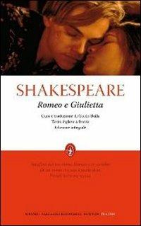 Romeo e Giulietta. Testo inglese a fronte. Ediz. integrale - William Shakespeare - Libro Newton Compton Editori 2010, Grandi tascabili economici | Libraccio.it