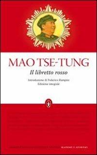Il libretto rosso. Ediz. integrale - Tse-tung Mao - Libro Newton Compton Editori 2010, Grandi tascabili economici | Libraccio.it