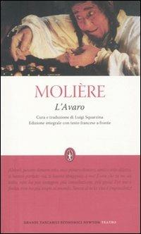 L' avaro. Testo francese a fronte. Ediz. integrale - Molière - Libro Newton Compton Editori 2011, Grandi tascabili economici | Libraccio.it