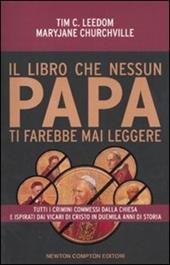 Il libro che nessun papa ti farebbe mai leggere