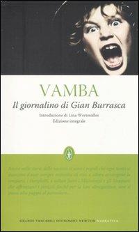 Il giornalino di Gian Burrasca. Ediz. integrale - Vamba - Libro Newton Compton Editori 2011, Grandi tascabili economici | Libraccio.it