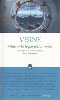 Ventimila leghe sotto i mari. Ediz. integrale - Jules Verne - Libro Newton Compton Editori 2011, Grandi tascabili economici | Libraccio.it