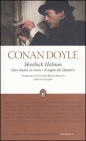 Sherlock Holmes: Uno studio in rosso-Il segno dei quattro. Ediz. integrale