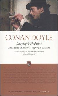 Sherlock Holmes: Uno studio in rosso-Il segno dei quattro. Ediz. integrale - Arthur Conan Doyle - Libro Newton Compton Editori 2011, Grandi tascabili economici | Libraccio.it