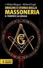 Origini e storia della massoneria. Il tempio e la loggia