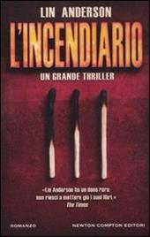 L' incendiario