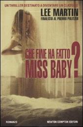 Che fine ha fatto Miss Baby?