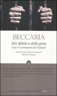 Dei delitti e delle pene. Con il commento di Voltaire. Ediz. integrale - Cesare Beccaria, Voltaire - Libro Newton Compton Editori 2012, Grandi tascabili economici | Libraccio.it