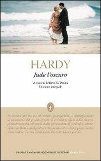 Jude l'oscuro. Ediz. integrale - Thomas Hardy - Libro Newton Compton Editori 2012, Grandi tascabili economici | Libraccio.it