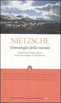 Genealogia della morale - Friedrich Nietzsche - Libro Newton Compton Editori 2012, Grandi tascabili economici | Libraccio.it
