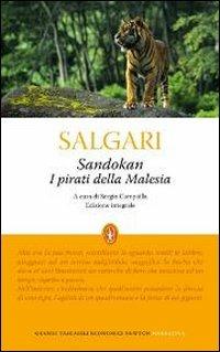 Sandokan. I pirati della Malesia. Ediz. integrale - Emilio Salgari - Libro Newton Compton Editori 2012, Grandi tascabili economici | Libraccio.it