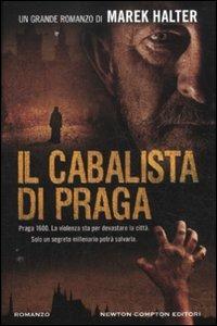 Il cabalista di Praga - Marek Halter - Libro Newton Compton Editori 2012, Nuova narrativa Newton | Libraccio.it