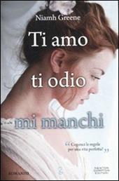 Ti amo ti odio mi manchi