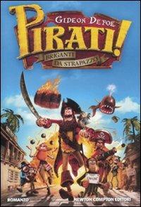 Pirati! - Gideon Defoe - Libro Newton Compton Editori 2012, Vertigo | Libraccio.it