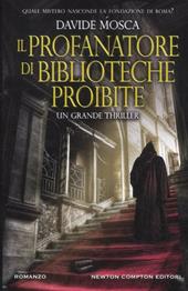 Il profanatore di biblioteche proibite