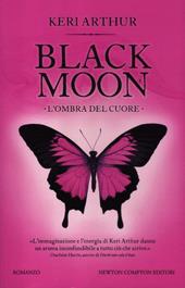 L' ombra del cuore. Black moon