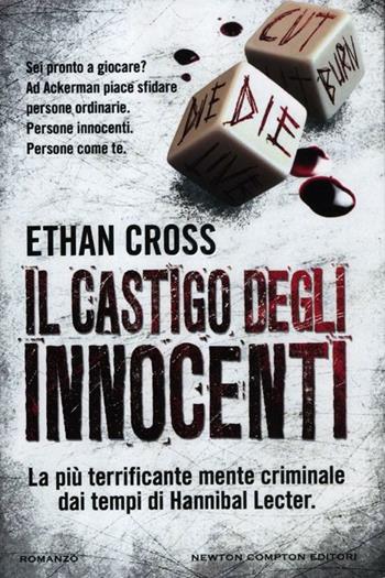 Il castigo degli innocenti - Ethan Cross - Libro Newton Compton Editori 2012, Nuova narrativa Newton | Libraccio.it