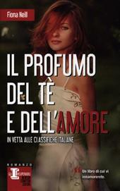 Il profumo del tè e dell'amore