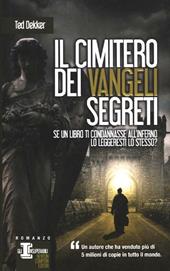 Il cimitero dei vangeli segreti