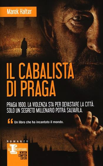 Il cabalista di Praga - Marek Halter - Libro Newton Compton Editori 2013, Gli insuperabili | Libraccio.it