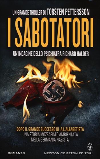 I sabotatori - Torsten Pettersson - Libro Newton Compton Editori 2013, Nuova narrativa Newton | Libraccio.it