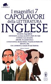 I magnifici 7 capolavori della letteratura inglese: Tempi difficili-Lo strano caso del Dr. Jekyll e Mr. Hyde-Cuore di tenebra... Ediz. integrale