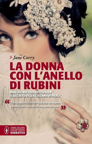 La donna con l'anello di rubini - Jane Corry - Libro Newton Compton Editori 2013, Grandi tascabili contemporanei | Libraccio.it