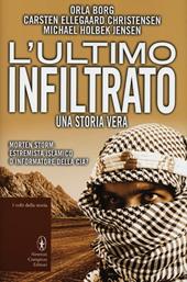 L' ultimo infiltrato. Una storia vera