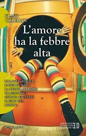 L' amore ha la febbre alta