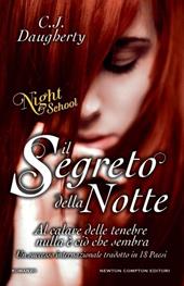 Il segreto della notte. Night school