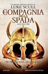 Gli oscuri. La compagnia della spada