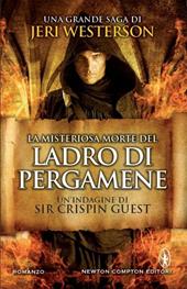 La misteriosa morte del ladro di pergamene. Un'indagine di Sir Crispin Guest. Vol. 1