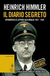 Il diario segreto attraverso le lettere alla moglie (1927-1945)