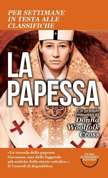 La papessa - Donna Woolfolk Cross - Libro Newton Compton Editori 2014, Ultra economici Newton | Libraccio.it