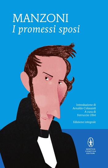 I promessi sposi. Ediz. integrale - Alessandro Manzoni - Libro Newton Compton Editori 2014, I MiniMammut | Libraccio.it