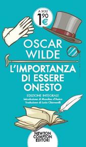 L' importanza di essere onesto. Ediz. integrale