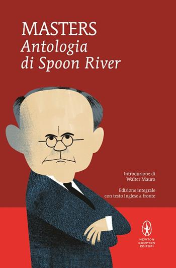 Antologia di Spoon River. Testo inglese a fronte. Ediz. integrale - Edgar Lee Masters - Libro Newton Compton Editori 2014, I MiniMammut | Libraccio.it